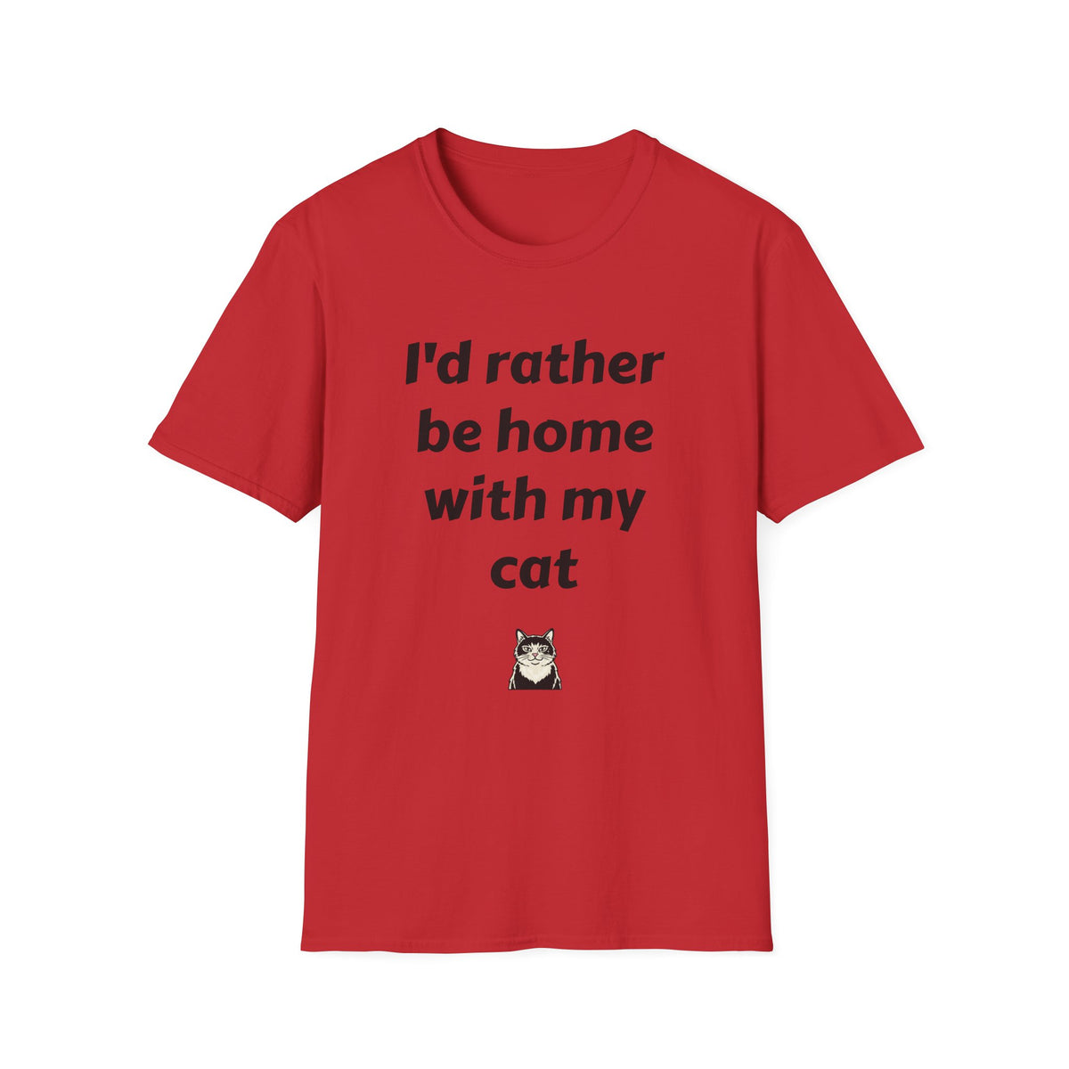 I'd Rather Be Home With My Cat T-Shirt