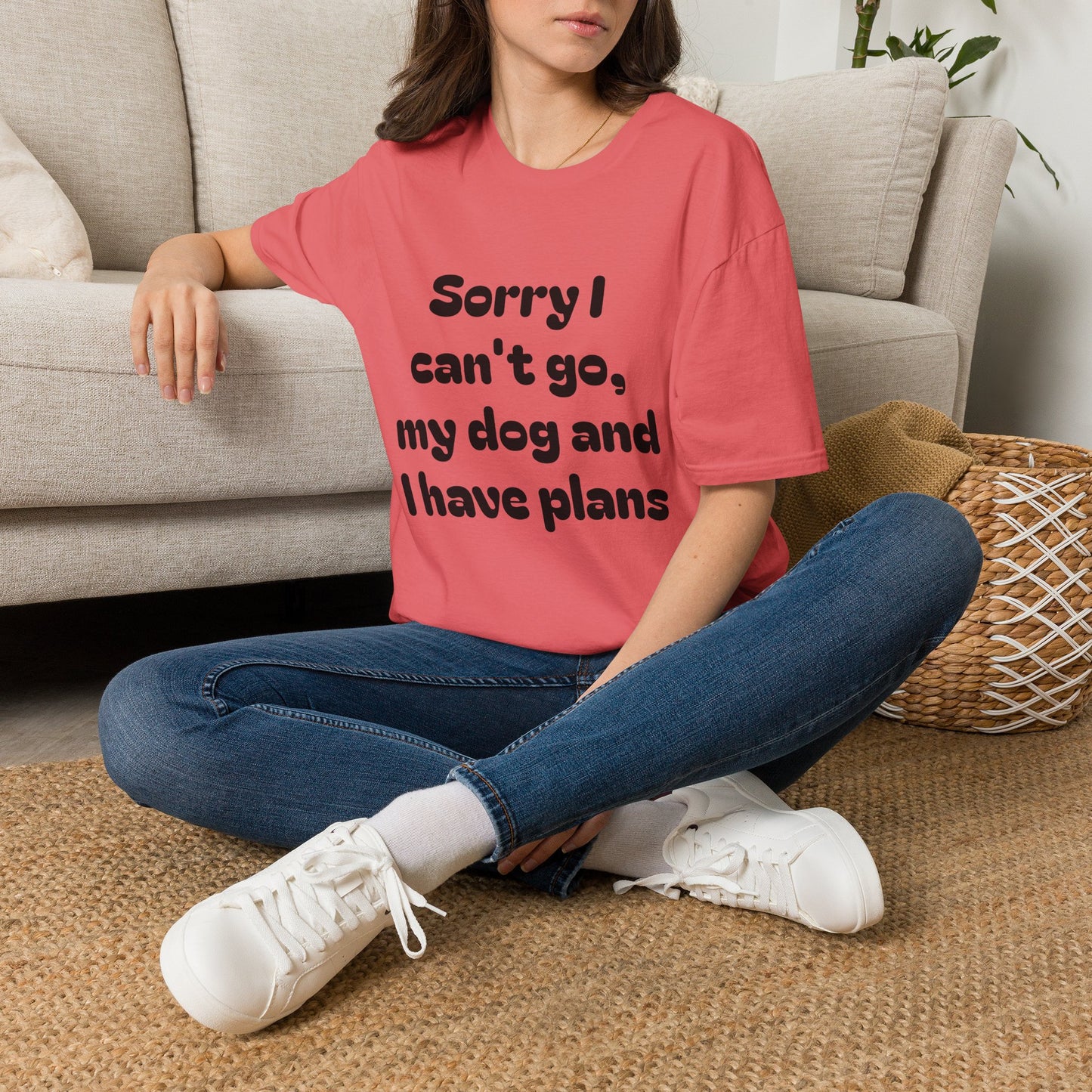 Dog Plans T-Shirt — “Sorry I Can’t Go, My Dog and I Have Plans” Casual Tee