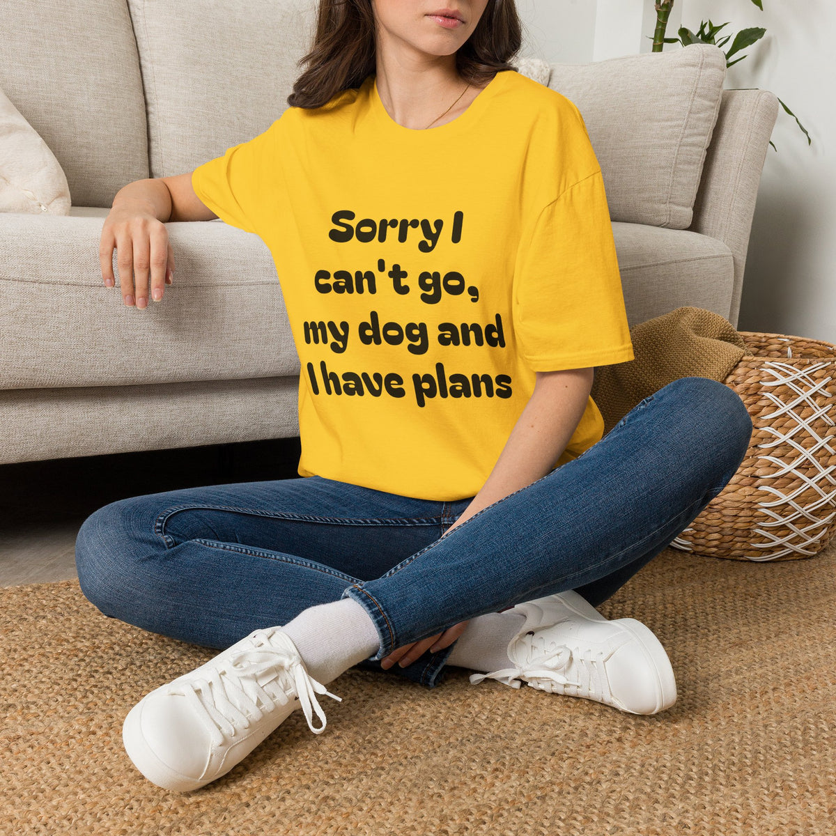 Dog Plans T-Shirt — “Sorry I Can’t Go, My Dog and I Have Plans” Casual Tee