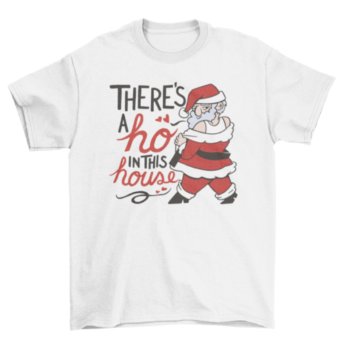 Funny Christmas ho t-shirt