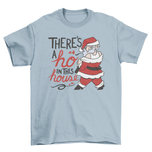 Funny Christmas ho t-shirt